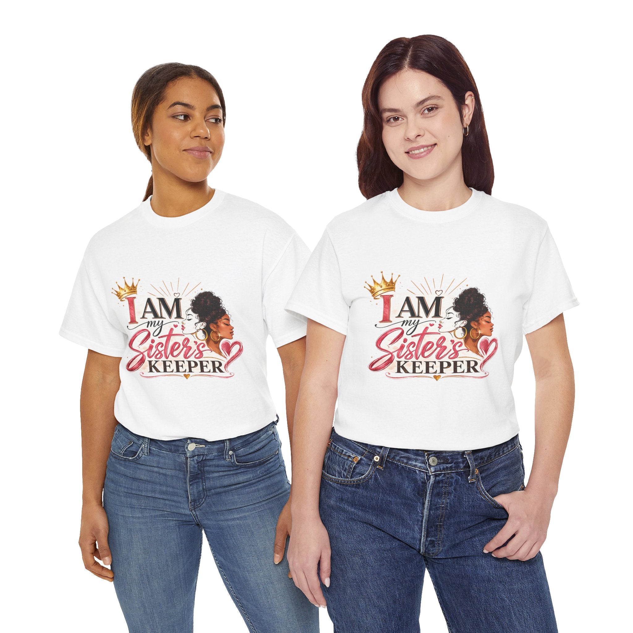 I Am My Sister’s Keeper Tee — Empowering Black Sisterhood T-Shirt