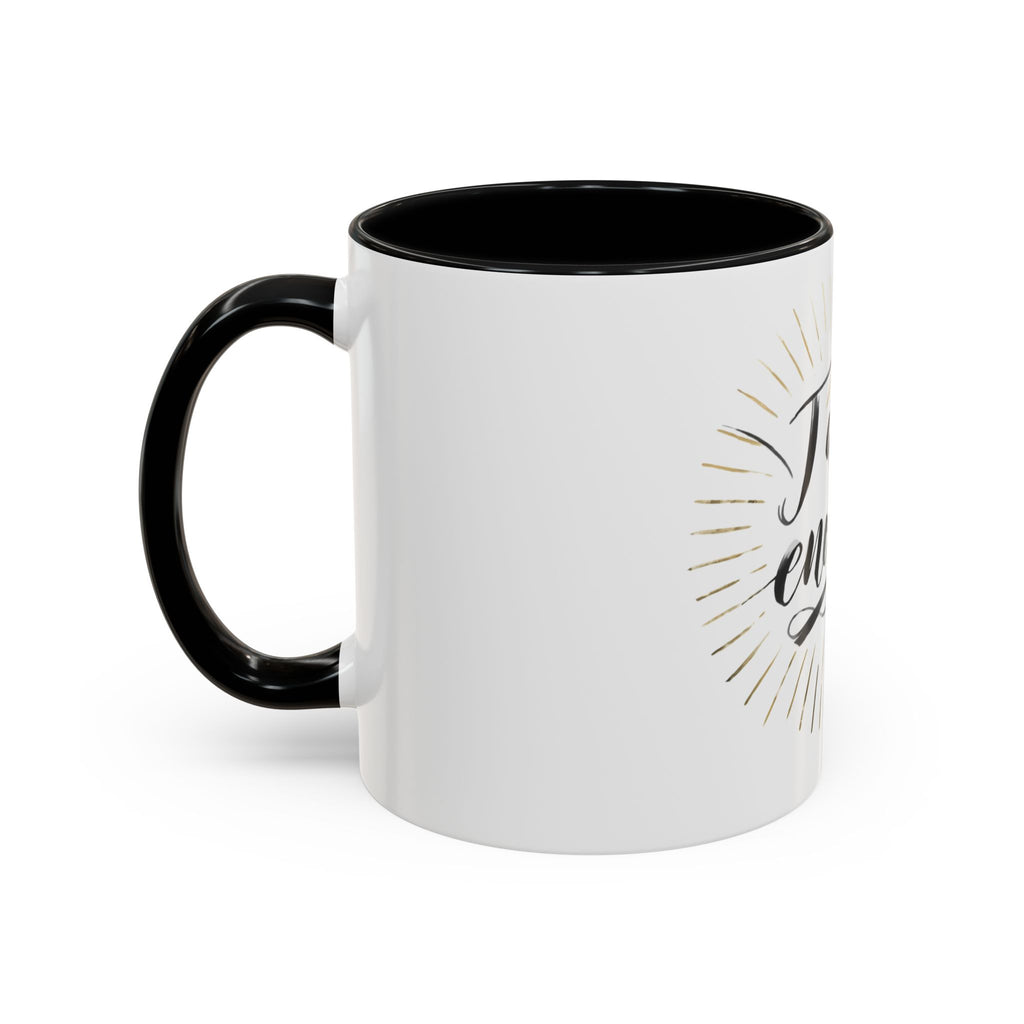 I Am Enough Accent Coffee Mug – Inspirational Ceramic Coffee Mug (11/15oz)