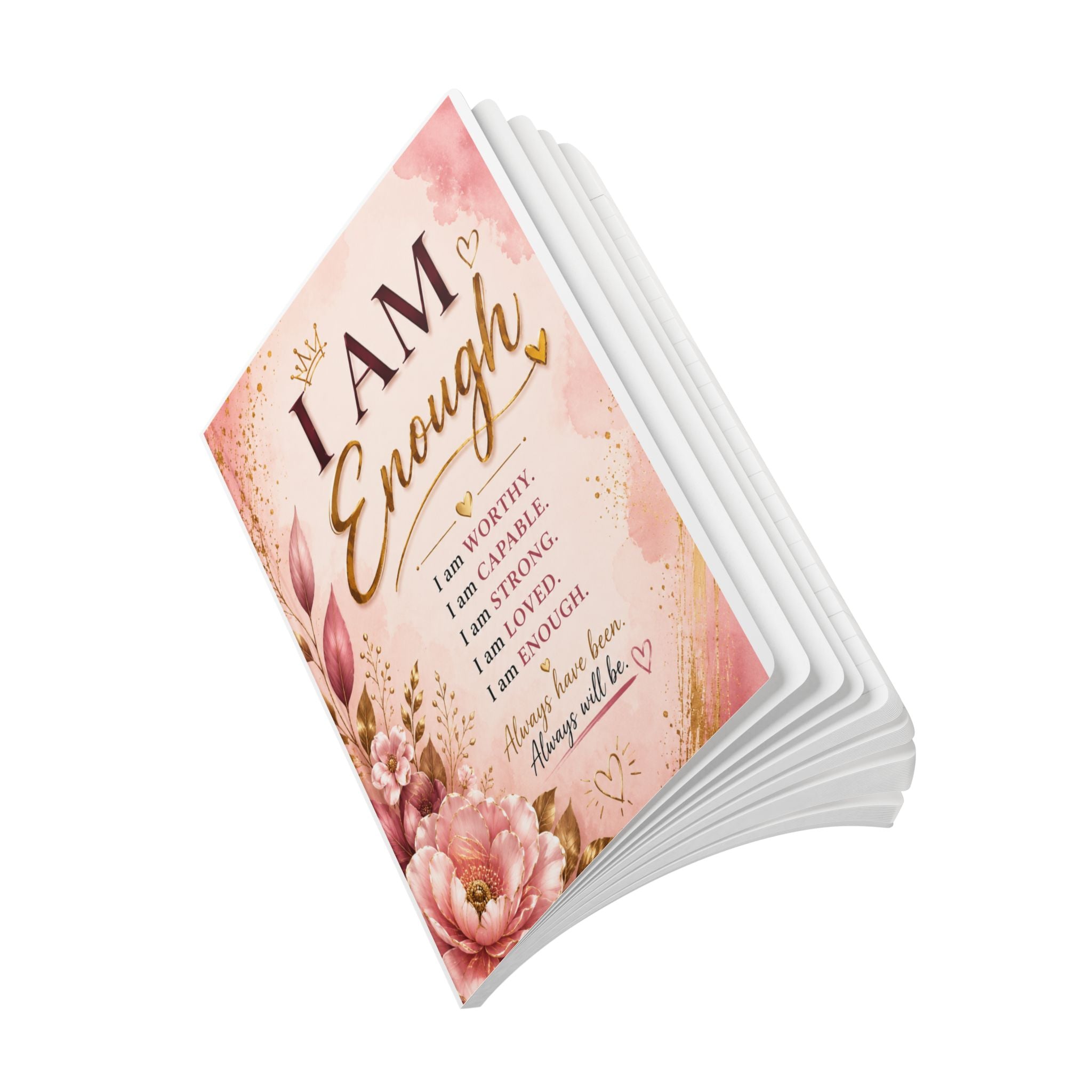 I Am Enough Softcover Journal — Inspirational Affirmation Notebook for Self-Love & Daily Gratitude