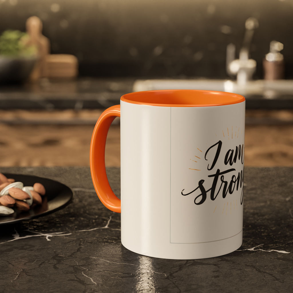 I Am Strong Inspirational Coffee Mug (11oz & 15oz)