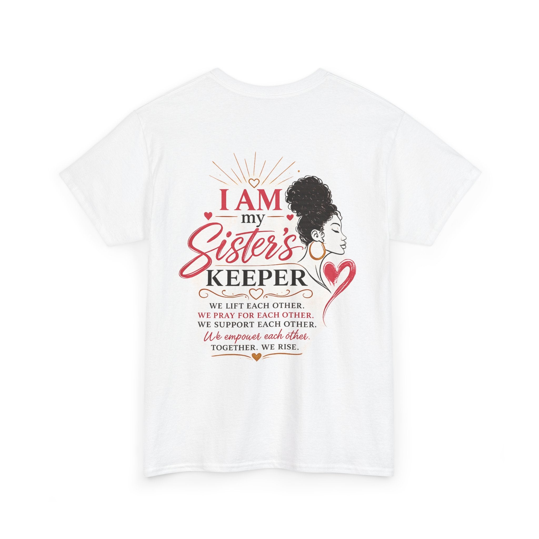 I Am My Sister’s Keeper Tee — Empowering Black Sisterhood T-Shirt