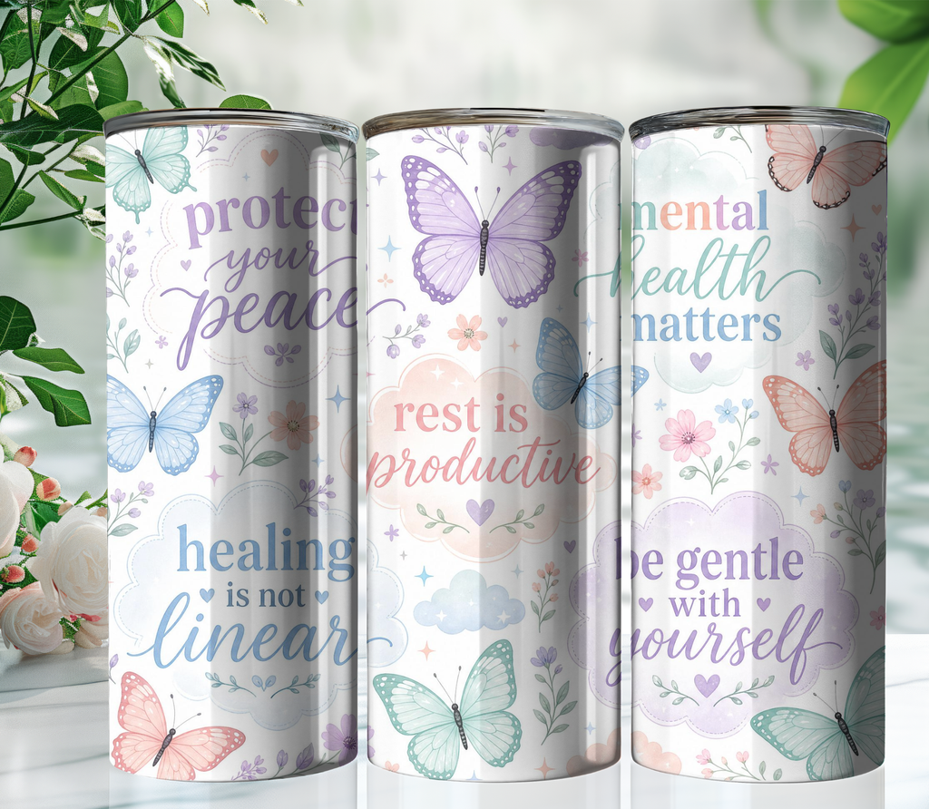Pastel Butterfly Mental Health 20oz Skinny Tumbler Wrap PNG | Self Care Sublimation Design | Digital Download