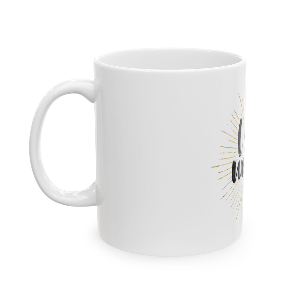 I Am Worthy Ceramic Mug — Inspirational Affirmation Coffee Cup (11oz & 15oz)