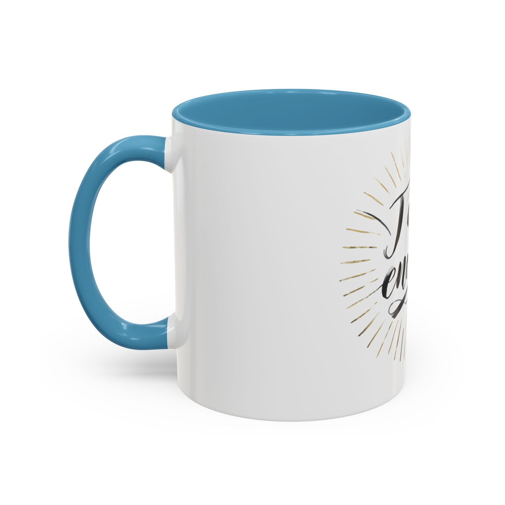 I Am Enough Accent Coffee Mug – Inspirational Ceramic Coffee Mug (11/15oz)