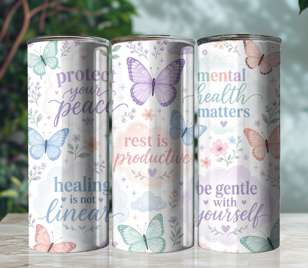 Pastel Butterfly Mental Health 20oz Skinny Tumbler Wrap PNG | Self Care Sublimation Design | Digital Download