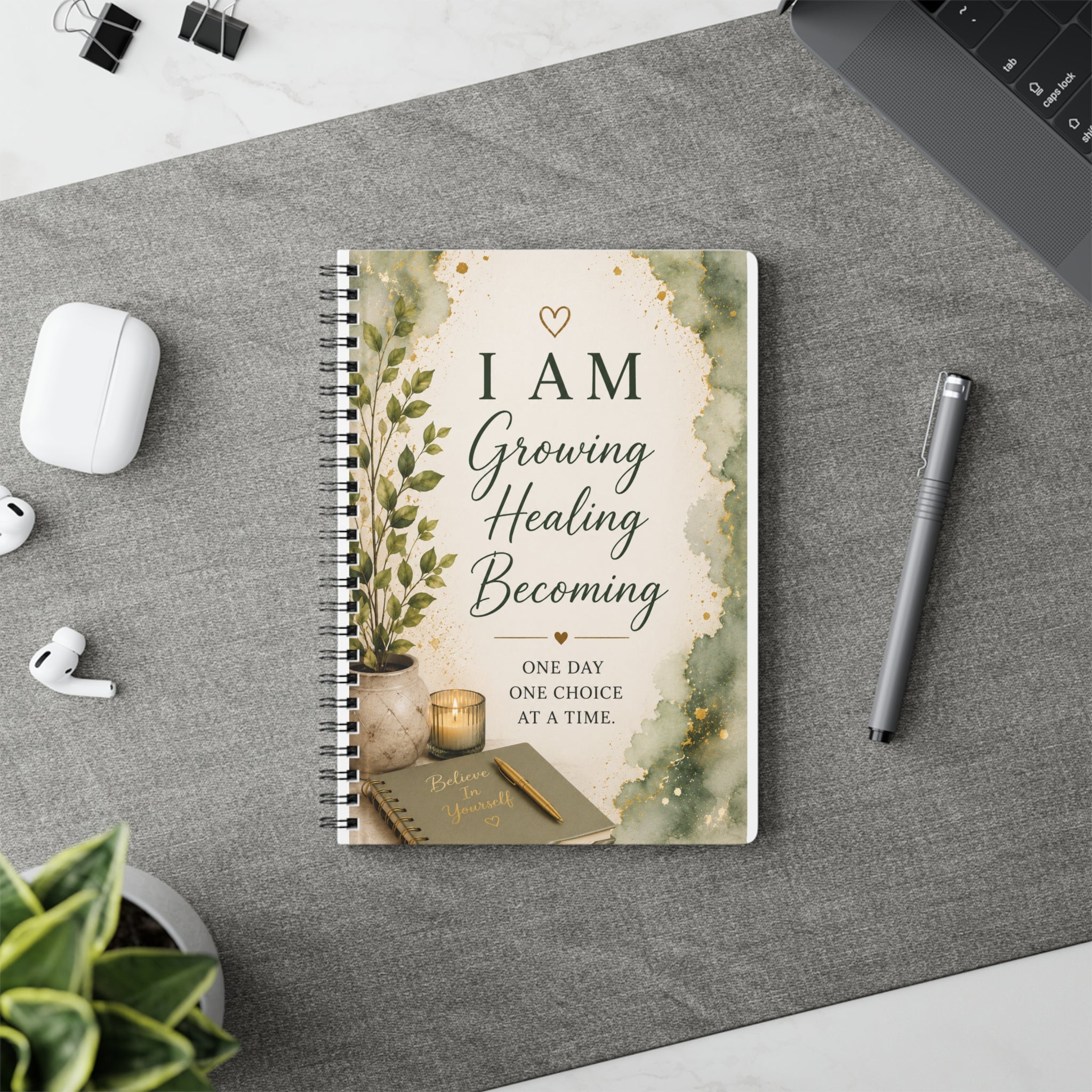 I AM Growing Healing Becoming Spiral Notebook — A5 Wirobound Inspirational Journal