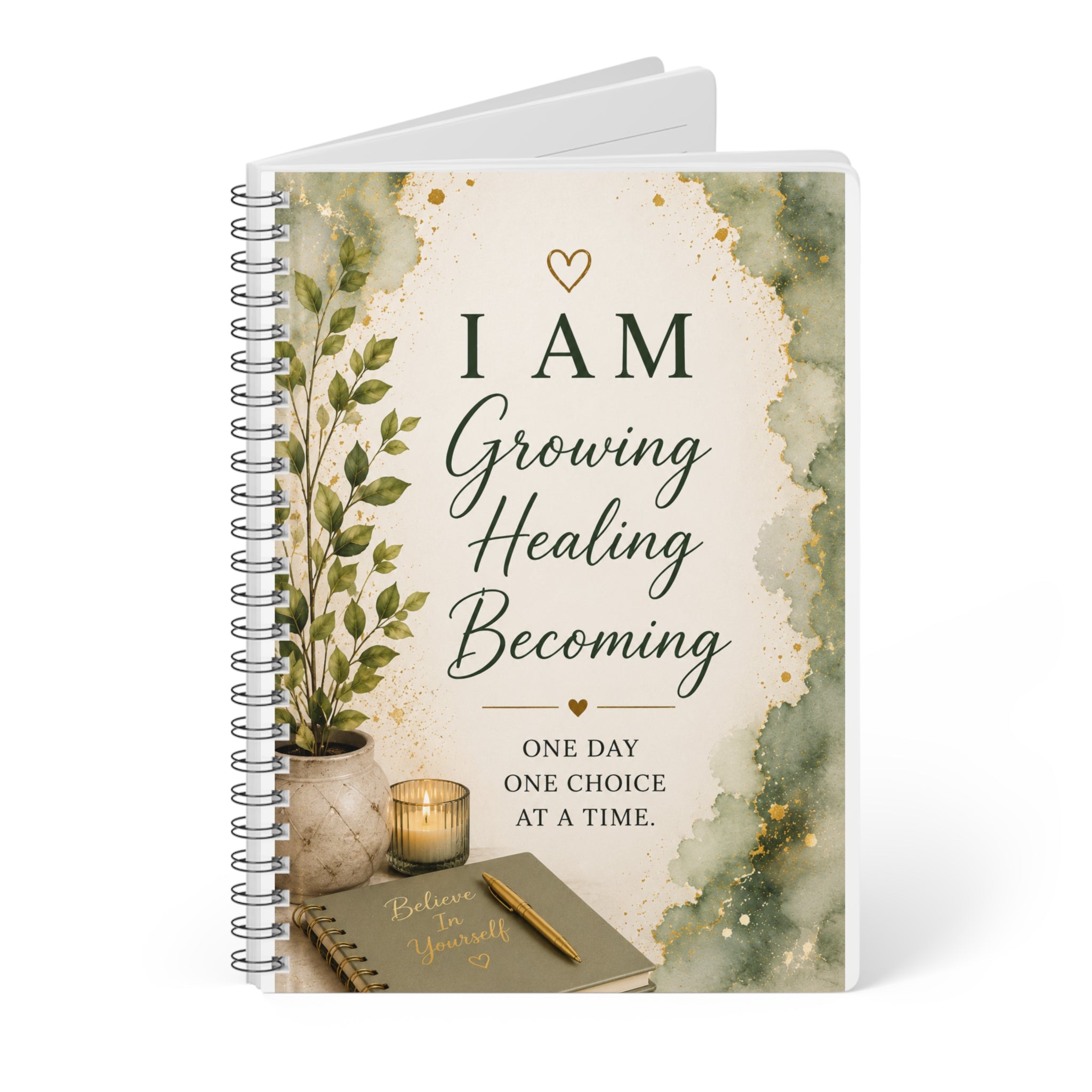 I AM Growing Healing Becoming Spiral Notebook — A5 Wirobound Inspirational Journal
