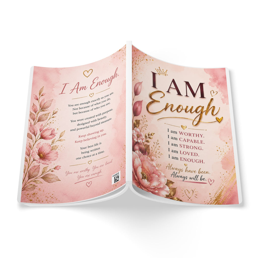 I Am Enough Softcover Journal — Inspirational Affirmation Notebook for Self-Love & Daily Gratitude