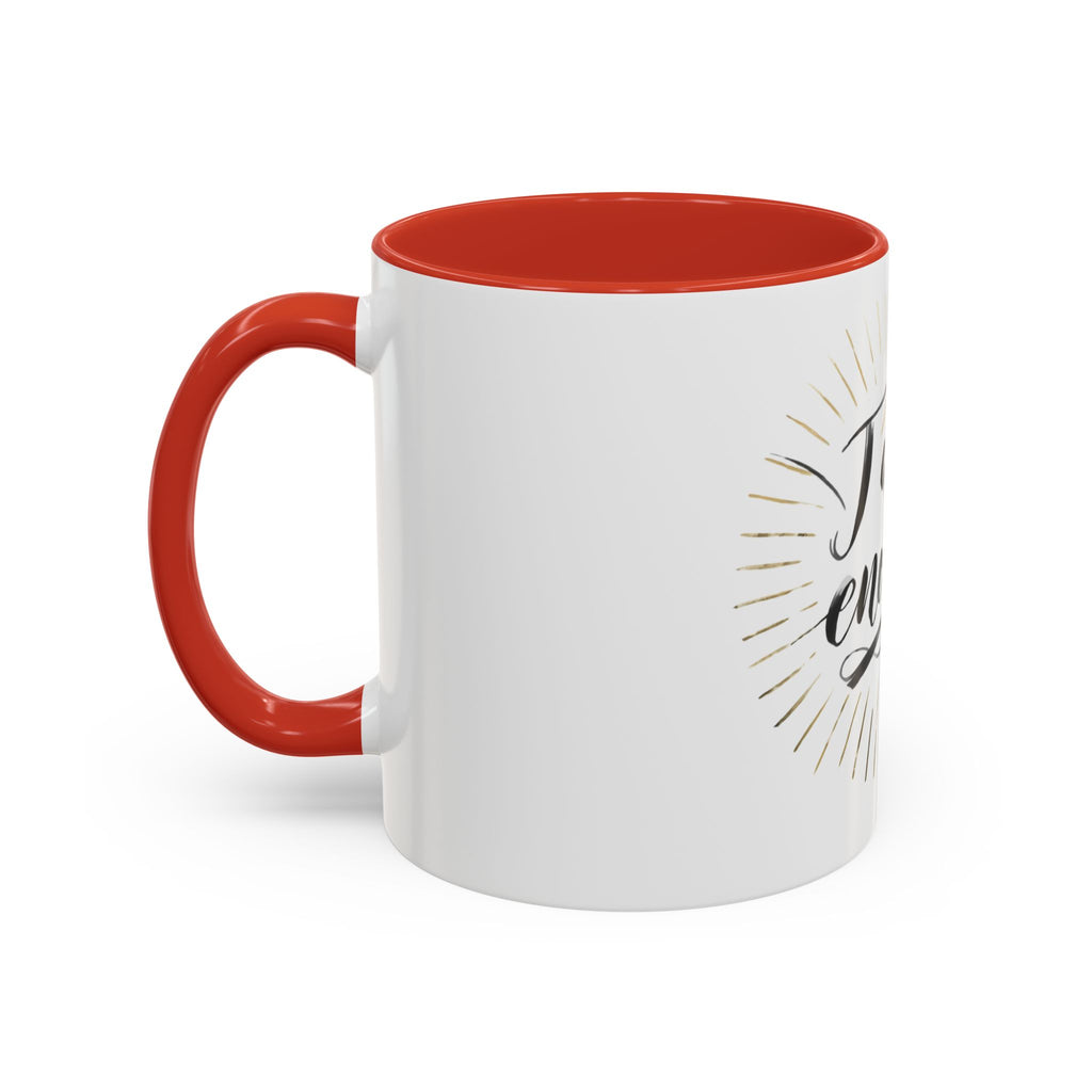 I Am Enough Accent Coffee Mug – Inspirational Ceramic Coffee Mug (11/15oz)
